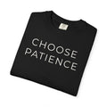 Choose Patience (Dark) — Choosify