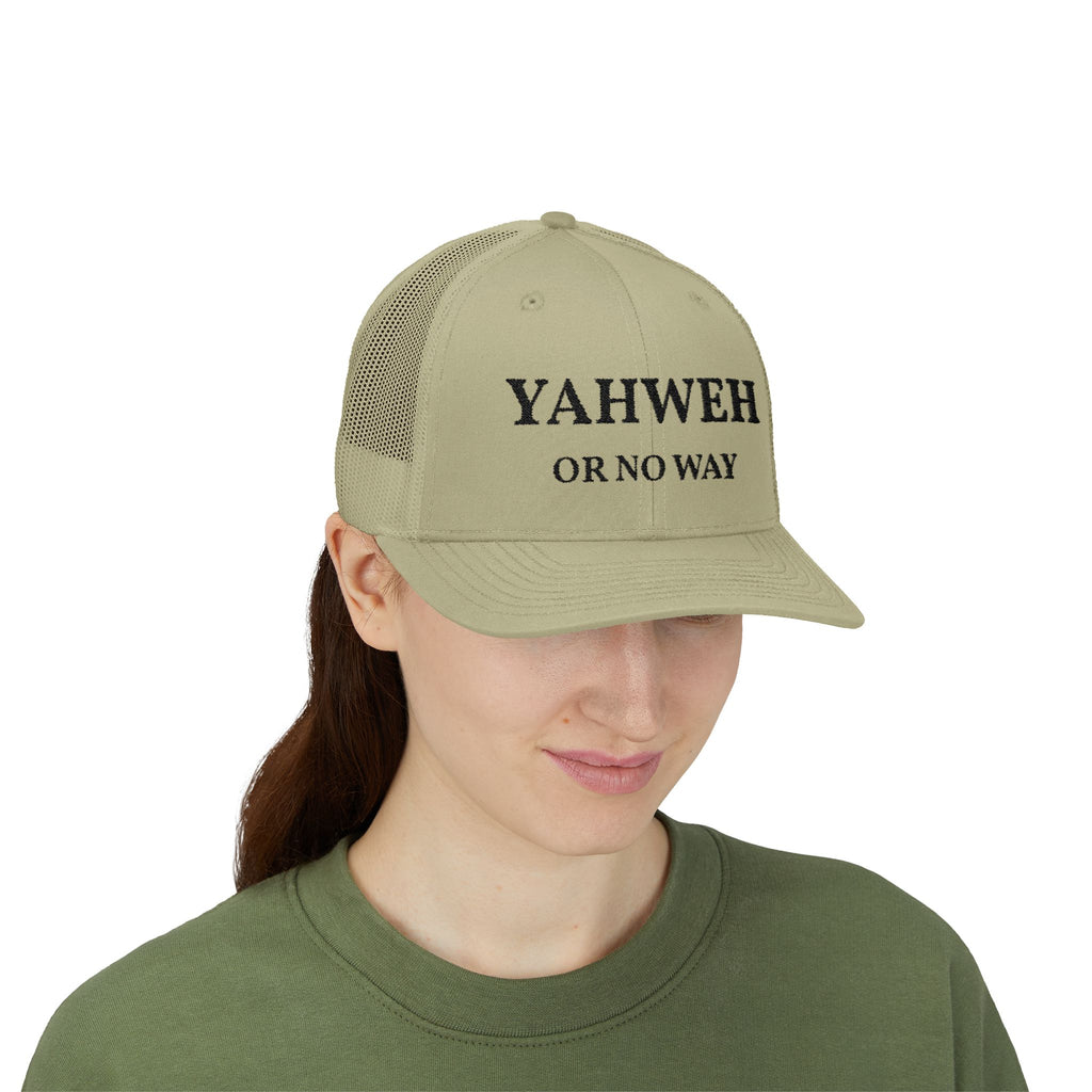 Yahweh or No Way - Trucker Hat - Choosify