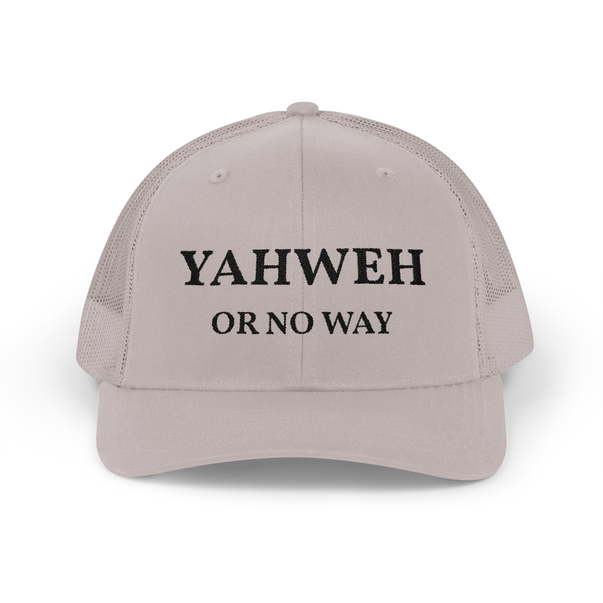 Yahweh or No Way - Trucker Hat - Choosify