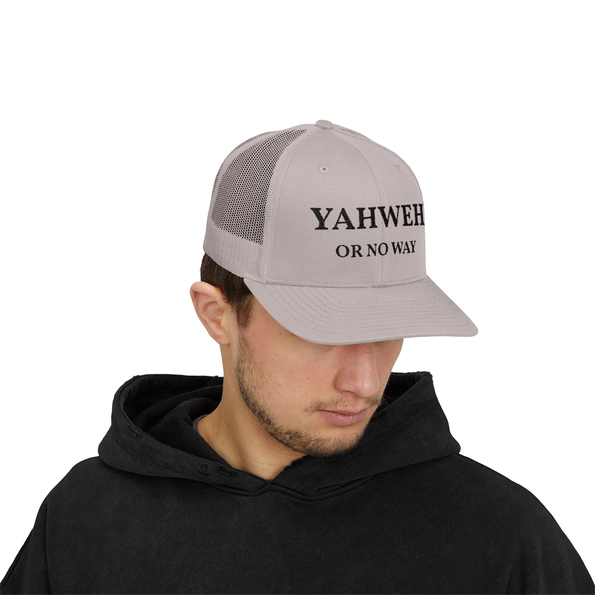 Yahweh or No Way - Trucker Hat - Choosify