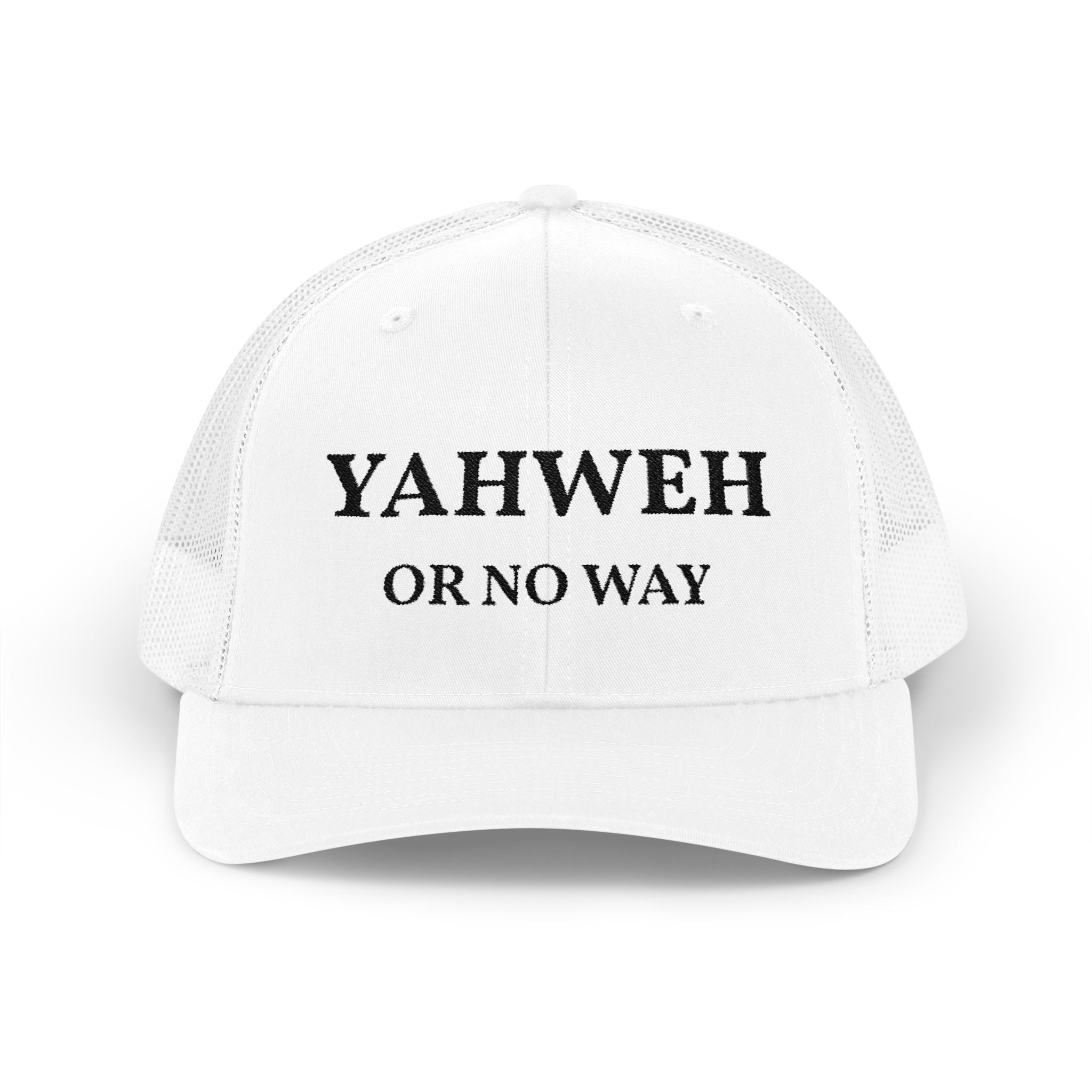 Yahweh or No Way - Trucker Hat - Choosify