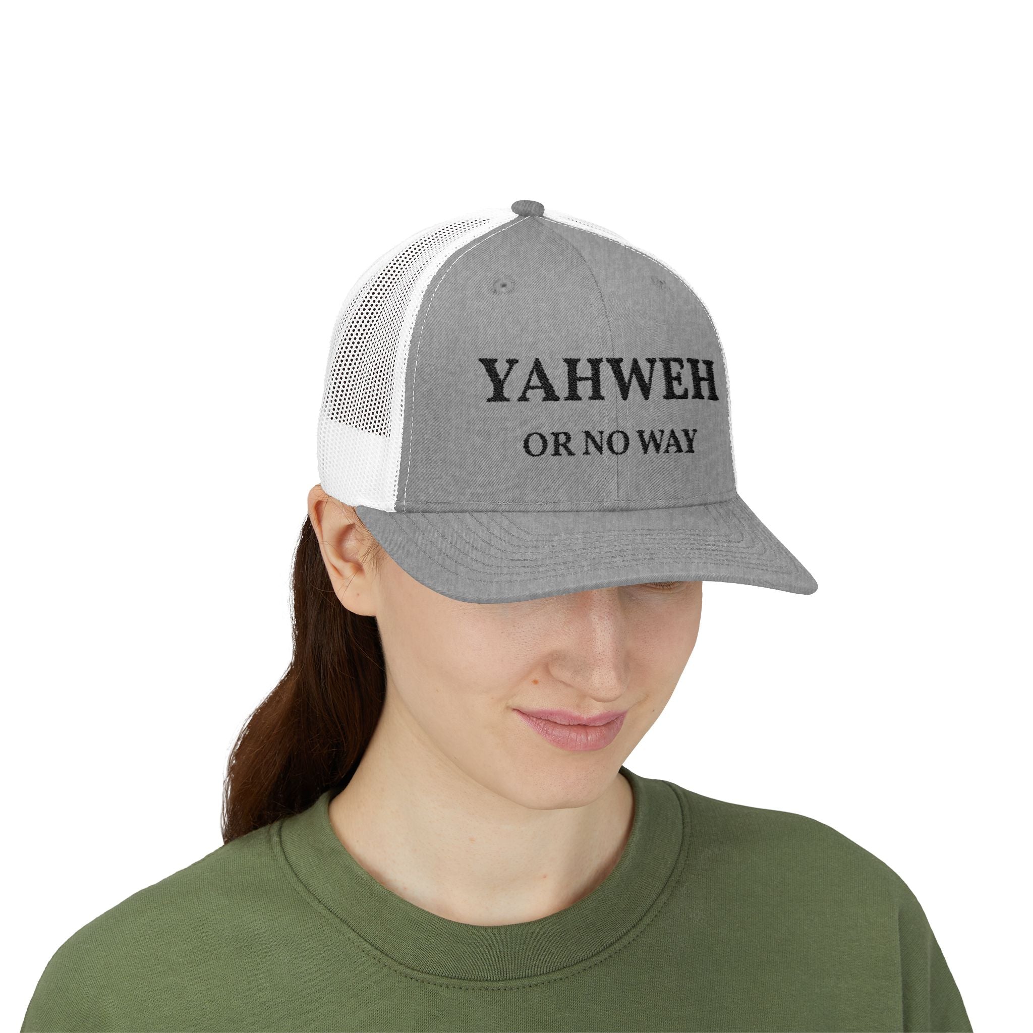 Yahweh or No Way - Trucker Hat - Choosify