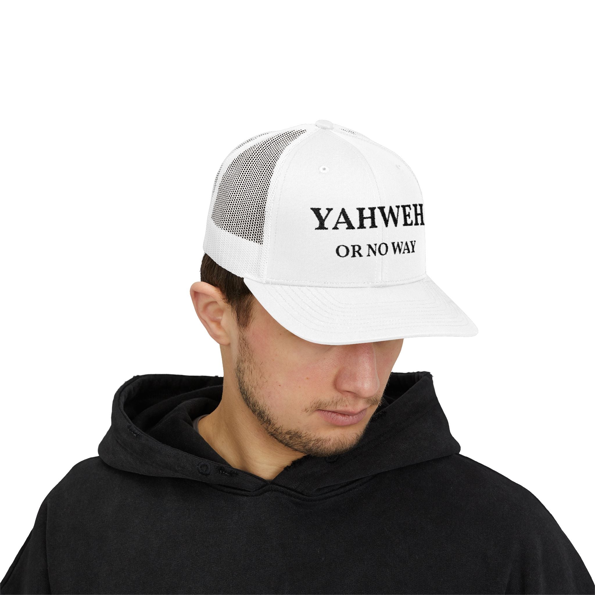Yahweh or No Way - Trucker Hat - Choosify